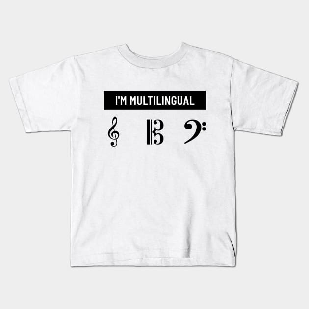 I'm Multilingual Treble Viola Bass Music Kids T-Shirt by CSM Merch